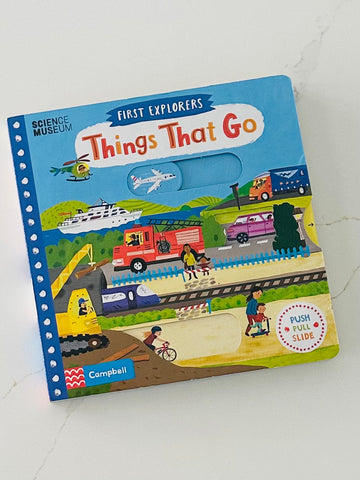 Things That Go: A Push, Pull,Slide book by Christiane Engel