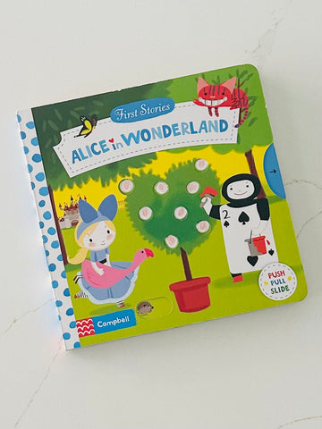 Alice in Wonderland: A Push, Pull and Slide book by Colonel Moutarde